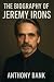 The Biography of Jeremy Iro...