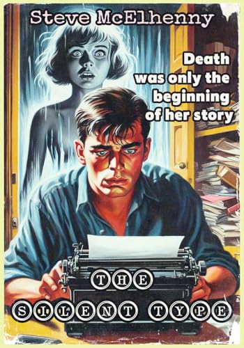 The Silent Type (Kindle Edition)