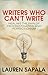 Writers Who Can't Write: He...