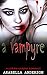 A Vampyre: A Lesbian Vampir...