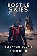 Hostile Skies: Elsewhere Book 3