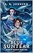 The Blue Suntear: Tales of ...