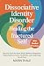 Dissociative Identity Disor...