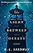 The Light Between Oceans by M.L. Stedman