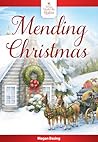 Mending Christmas (Under the Mistletoe Book 2)