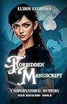 Forbidden Manuscript: A Supernatural Mystery (Two Worlds: Magic Squad, #2)