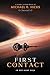 First Contact (In Her Name, Book 1)