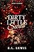 Dirty Little Secrets: A Slo...