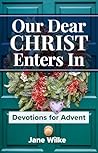 Our Dear Christ E...