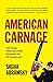 American Carnage by Sasha Abramsky
