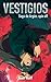 Vestigios : Spin off- Saga ...