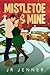Mistletoe & Mine by J.R. Jenner