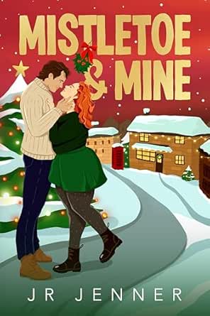 Mistletoe & Mine (Kindle Edition)