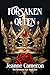 Forsaken Queen: The Forsake...