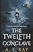 The Twelfth Conclave: A Fantasy LitRPG Adventure (Divine Apostasy)