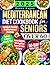 Mediterranean Diet Cookbook for Seniors Over 60 by Renee Kagan