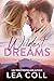 Wildest Dreams by Lea Coll Wildest Dreams by Lea Coll