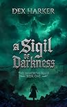 A Sigil of Darkness