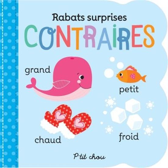 Rabats surprises - Contraires (P'tit Chou)