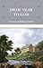 Draw Near to God by William Guthrie