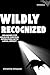 Wildly Recognized: Branding...