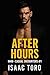After Hours (M4M - Casual Encounters #1) by Isaac Toro