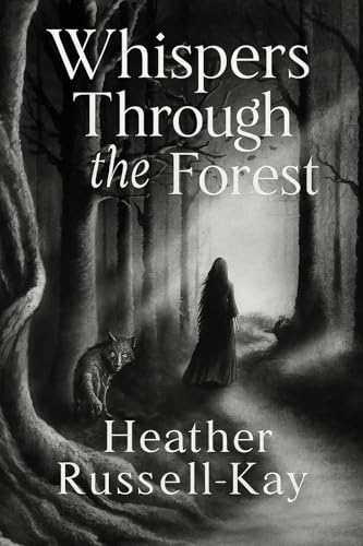 Whispers Through the Forest (Kindle Edition)