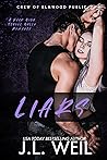Liars (Crew of Elmwood Public #1)
