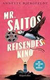 Mr. Saitos reisen...
