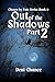 Out of the Shadows Part 2 o...
