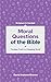 Moral Questions of the Bibl...