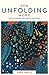 The Unfolding Word: The Story of the Bible from Creation to New Creation