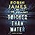 Thicker Than Water by Robin James