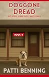 DOGGONE DREAD by Patti Benning