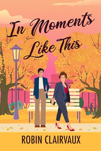 In Moments Like This (Kindle Edition)