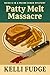 Patty Melt Massacre (A Main...