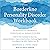 The Borderline Personality Disorder Workbook by Daniel J. Fox