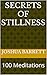 Secrets of Stillness: 100 M...