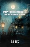Visions from the Phantom Line by B.A. Ries