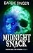 Midnight Snack: The Cathedral - Book 2 (A Twisted Lakes Novel) (Twisted Lakes: The Cathedral Trilogy)