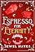 Espresso for Eternity