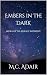Embers in The Dark by M.C. Adair Embers in The Dark by M.C. Adair