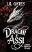 Draghi e Assi (Italian Edition)