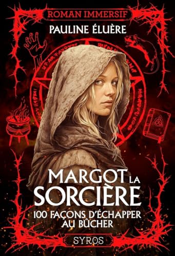 Margot la sorcière - 100 façons d'échapper au bûcher (Paperback)