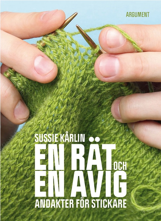 En rät och en avig: Andakter för stickare (Hardcover)