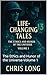 Life Changing Tales: The Et...