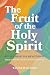The Fruit of the Holy Spirit by Tamar Williams