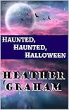 Haunted, Haunted,...