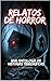 Relatos de Horror by Robert Lieberwirth
