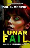 Lunar Fail: The NEON GODS (Book 2)